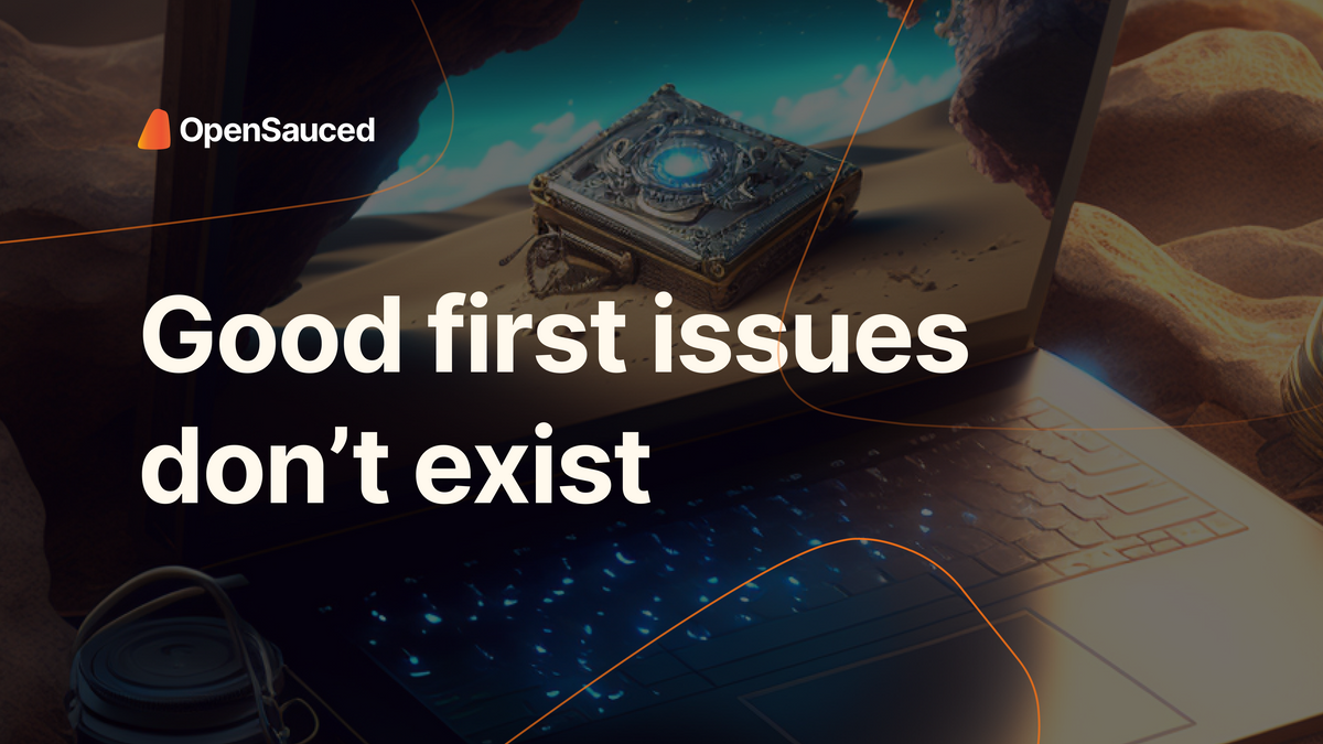 good first issues don't exist